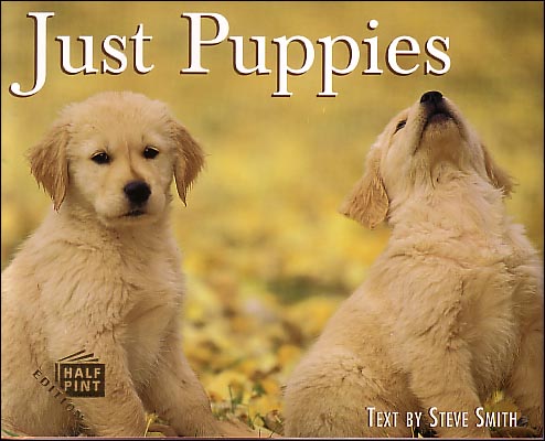 Just Puppies - Half Pint Edition