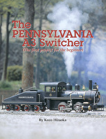 Kozo's The Pennsylvania A3 Switcher (The first project for the beginner)