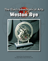 The Electromechanical Arts of Weston Bye