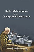Basic Maintenance for the Vintage South Bend Lathe
