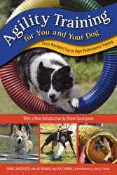 Agility Training for You and Your Dog: Backyard Fun to High-Performance Training