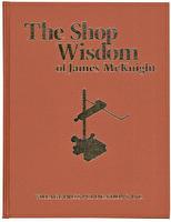 The Shop Wisdom of James McKnight
