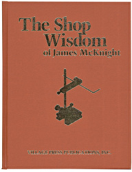 The Shop Wisdom of James McKnight
