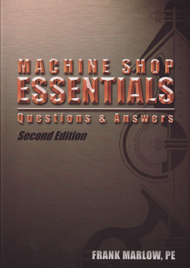 Machine Shop Essentials: Q&A